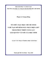 Tổ chức dạy học chủ đề stem “chế tạo mô hình máy phát điện gió” nhằm phát triển năng lực giải quyết vấn đề của học sinh  