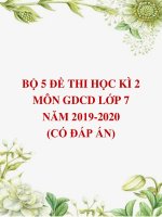 Bộ 5 đề thi học kì 2 môn GDCD lớp 7 năm 2019-2020 (Có đáp án)