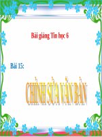 Bài giảng Tin học 6 bài 15: Chỉnh sửa văn bản