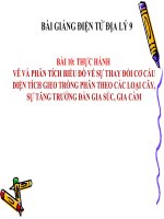 Bài giảng Địa lý 9 bài 10: Thực hành Vẽ và phân tích biểu đồ về sự thay đổi cơ cấu diện tích gieo trồng phân theo các loại cây, sự tăng trưởng đàn gia súc, gia cầm.