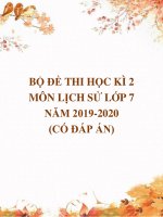 Bộ đề thi học kì 2 môn Lịch sử lớp 7 năm 2019-2020 (Có đáp án)