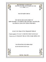 Xây dựng bài giảng điện tử môn tin học văn phòng hệ giáo dục người lớn tại trung tâm CNTT Tỉnh Vĩnh Phúc