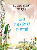 Bài giảng Tin học 6 bài 19: Tìm kiếm và thay thế