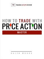 How to trade with price action (master) galen woods