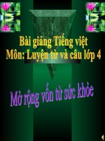 Bài Luyện từ và câu: Mở rộng vốn từ: Sức khỏe - Bài giảng điện tử Tiếng việt 4 - GV.N.Phương Hà