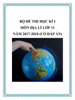 Bộ đề thi học kì 1 môn Địa lí lớp 11 năm 2017-2018 có đáp án