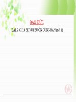 Bài giảng Đạo đức 3 bài 5: Chia sẻ vui buồn cùng bạn