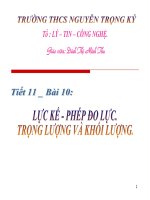Bai 10 Luc ke phep do luc Trong luong va khoiluong