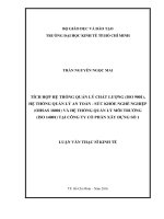 Luận văn tích hợp hệ thống quản lý chất lượng (ISO 9001), hệ thống quản lý an toàn   sức khỏe nghề nghiệp (OHSAS 18001) và hệ thống quản lý môi trường (ISO 14001) tại công ty cổ phần xây dựng số 1​ 