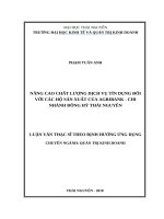 Luận văn thạc sĩ nâng cao chất lượng dịch vụ tín dụng đối với các hộ sản xuất của agribank   chi nhánh đồng hỷ thái nguyên 