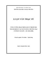 Luận văn Thạc sĩ Tài chính Ngân hàng: Tăng cường hoạt động quản trị rủi ro thanh khoản tại Ngân hàng Thương mại Cổ phần Sài Gòn - Hà Nội (SHB)