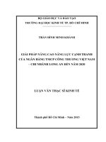 Luận văn giải pháp nâng cao năng lực cạnh tranh của ngân hàng TMCP công thương việt nam   chi nhánh long an đến năm 2020​ 