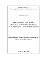 Luận văn Thạc sĩ Quản trị kinh doanh: Nâng cao chất lượng dịch vụ khách hàng tại Ngân hàng thương mại cổ phần Đông Nam Á Chi nhánh Thái Nguyên