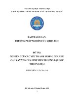 NGHIÊN CỨU CÁC YẾU TỐ ẢNH HƯỞNG ĐẾN NHU CẦU VAY VỐN CỦA SINH VIÊN TRƯỜNG ĐẠI HỌC THƯƠNG MẠI