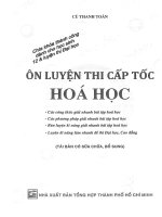 Ôn luyện thi cấp tốc môn Hóa học - Cù Thanh Toàn