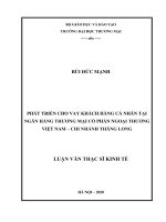 Luận văn Thạc sĩ Kinh tế: Phát triển cho vay khách hàng cá nhân tại Ngân hàng thương mại cổ phần Ngoại thương Việt Nam – Chi nhánh Thăng Long