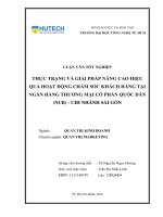 Thực trạng và giải pháp nâng cao hiệu quả hoạt động chăm sóc khách hàng tại Ngân hàng Thương Mại Cổ Phần Quốc dân NCB Chi nhánh Sài Gòn