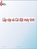 Bài giảng Hệ thống máy tính - Chương 9: Lắp ráp và cài đặt máy tính