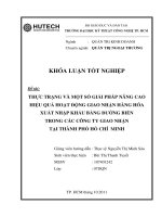 Thực trạng và một số giải pháp nâng cao hiệu quả hoạt động giao nhận hàng hóa xuất nhập khẩu bằng đường biển trong các công ty giao nhận tại thành phố hồ chí  minh