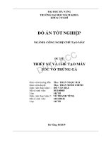 Thiết kế và chế tạo máy bóc vỏ trứng gà