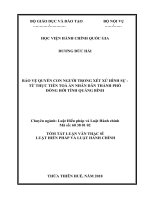 Tóm tắt Luận văn Thạc sĩ Luật Hiến pháp và Luật Hành chính: Bảo vệ quyền con người trong xét xử hình sự từ thực tiễn Tòa án nhân dân TP Đồng Hới, tỉnh Quảng Bình