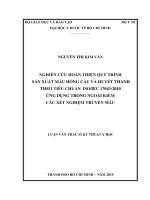 Nghiên cứu hoàn thiện quy trình sản xuất mẫu hồng cầu và huyết thanh theo tiêu chuẩn iso iec 17043 2010 ứng dụng trong ngoại kiểm các xét nghiệm truyền máu 