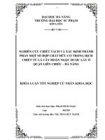 Nghiên cứu chiết tách và xác định thành phần một số hợp chất hữu cơ trong dịch chiết từ lá cây hoàn ngọc được lấy ở quận liên chiểu   đà nẵng 