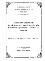 Nghiên cứu chiết tách và xác định một số hợp chất hóa học trong dịch chiết lá sakê bằng ethanol 