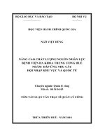 Tóm tắt Luận văn Thạc sĩ Quản lý công: Nâng cao chất lượng nguồn nhân lực Bệnh viện Đa khoa Trung ương Huế nhằm đáp ứng nhu cầu hội nhập khu vực và quốc tế