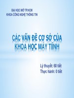 Bài giảng Các vấn đề cơ sở của khoa học máy tính: Chương 1 - ThS. Tô Oai Hùng