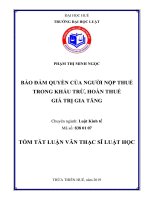 Tóm tắt Luận văn Thạc sĩ Luật học: Bảo đảm quyền của người nộp thuế trong khấu trừ, hoàn thuế giá trị gia tăng