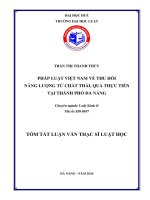 Tóm tắt Luận văn Thạc sĩ Luật học: Pháp luật Việt Nam về thu hồi năng lượng từ chất thải, qua thực tiễn thi hành tại thành phố Đà Nẵng