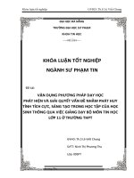 Vận dụng phương pháp dạy học phát hiện và giải quyết vấn đề nhằm phát huy tính tích cực, sáng tạo trong học tập của học sinh thông qua việc giảng dạy bộ môn tin học lớp 11 ở trường THPT 