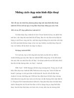 Những cách chụp màn hình điện thoại android