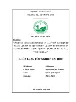 Khóa luận tốt nghiệp: Ứng dụng công nghệ tin học và máy toàn đạc điện tử thành lập bản đồ địa chính tỉ lệ 1/1000 tờ bản đồ số 15 từ số liệu đo đạc tại xã Quỳnh Lập, Thị Xã Hoàng