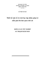 Thiết kế một số trò chơi học tập nhằm giúp trẻ mẫu giáo lớn làm quen chữ cái 