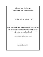 Luận văn Thạc sĩ Quản trị kinh doanh: Nâng cao năng lực cạnh tranh của Công ty Cổ phần Vận tải Biển Bắc trong bối cảnh hội nhập kinh tế quốc tế