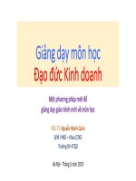 Giảng dạy môn học Đạo đức Kinh doanhMột phương pháp mới để giảng dạy giáo trình mới về môn học.PGS. TS. Nguyễn Mạnh Quân