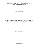 NGHIÊN CỨU ỨNG DỤNG PHẦN MỀM ARCGIS VÀO CÔNG TÁC QUẢN LÝ MẠNG LƯỚI CẤP NƯỚC PHÚ HÒA TÂN. LUẬN VĂN THẠC SỸ