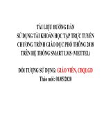 TÀI LIỆU HƯỚNG DẪN SỬ DỤNG TÀI KHOẢN HỌC TẬP TRỰC TUYẾN CHƯƠNG TRÌNH GIÁO DỤC PHỔ THÔNG 2018 TRÊN HỆ THỐNG SMART LMS (VIETTEL)