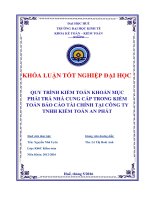 KHÓA LUẬN TỐT NGHIỆP ĐẠI HỌC QUY TRÌNH KIỂM TOÁN KHOẢN MỤC PHẢI TRẢ NHÀ CUNG CẤP TRONG KIỂM TOÁN BÁO CÁO TÀI CHÍNH TẠI CÔNG TY TNHH KIỂM TOÁN AN PHÁT