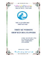TIỂU LUẬN MÔN HỌC THIẾT KẾ WEB THIẾT KẾ WEBSITE SHOP BÁN HOA FLOWERS