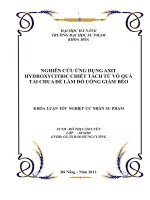 Nghiên cứu ứng dụng axit hydroxycitric chiết tách từ vỏ quả tai chua để làm đồ uống giảm béo  