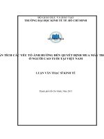 Luận văn thạc sĩ kinh tế phát triển (FULL) phân tích các yếu tố ảnh hưởng đến quyết định mua máy trợ thính ở người cao tuổi tại việt nam 