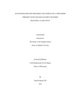 An investigation into the impact of context on a vietnamese tertiary level english teachers teaching practices  a case study    dr   