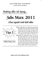 Hướng dẫn sử dụng 3ds Max 2011 cho người mới bắt đầu - Tập 2: Phần 1 - ThS. Lê Đức Hào, Nam Thuận