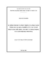 Luận văn Thạc sĩ Tôn giáo học: Sự hình thành và phát triển của Phật giáo tỉnh Lào Cai (thông qua nghiên cứu các cơ sở Phật giáo tiêu biểu; tổ chức và hoạt động của Giáo hội địa