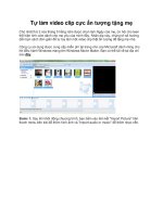 Tự làm video clip cực ấn tượng tặng mẹ