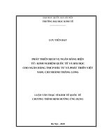 Luận văn thạc sĩ kinh tế quốc tế (FULL) phát triển dịch vụ ngân hàng điện tử   kinh nghiệm quốc tế và bài học 