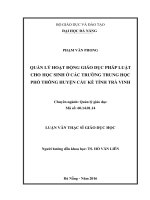Quản lý hoạt động giáo dục pháp luật cho học sinh ở các trường trung học phổ thông huyện cầu kè tỉnh trà vinh  